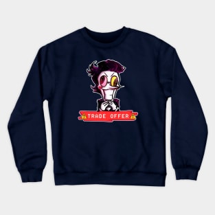 Spamton - "Trade Offer" Crewneck Sweatshirt